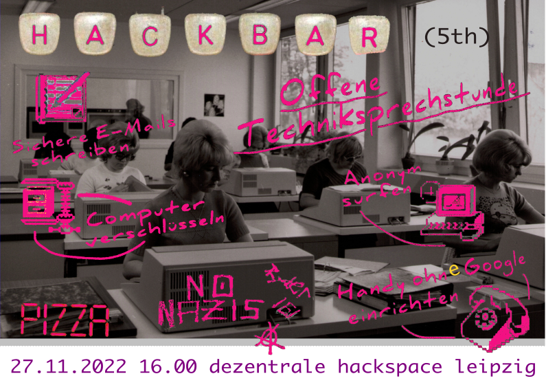 27.11. Hackbar: Offene Techniksprechstunde ab 16 Uhr